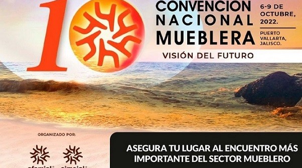 Por el fortalecimiento y actualización del sector del mueble: 10ª Convención Nacional Mueblera